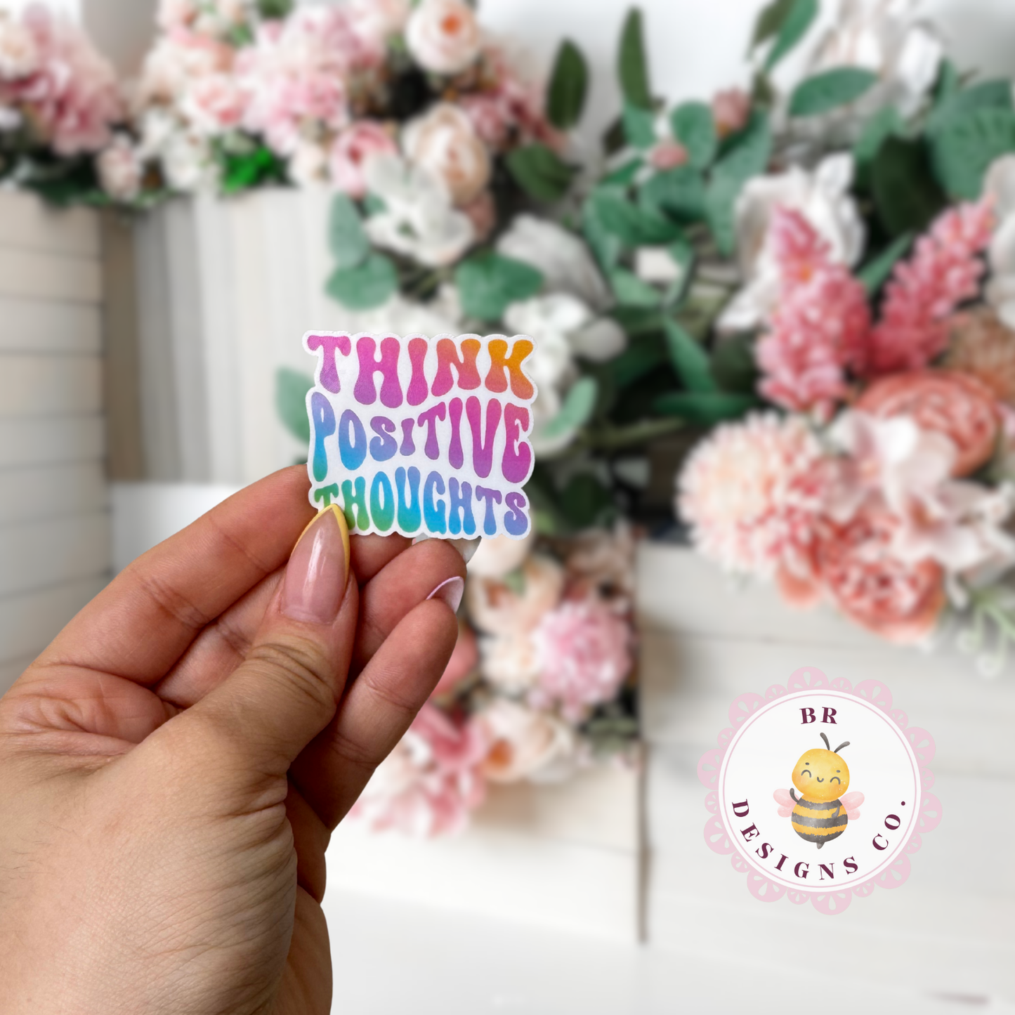 Think Positive Thoughts
