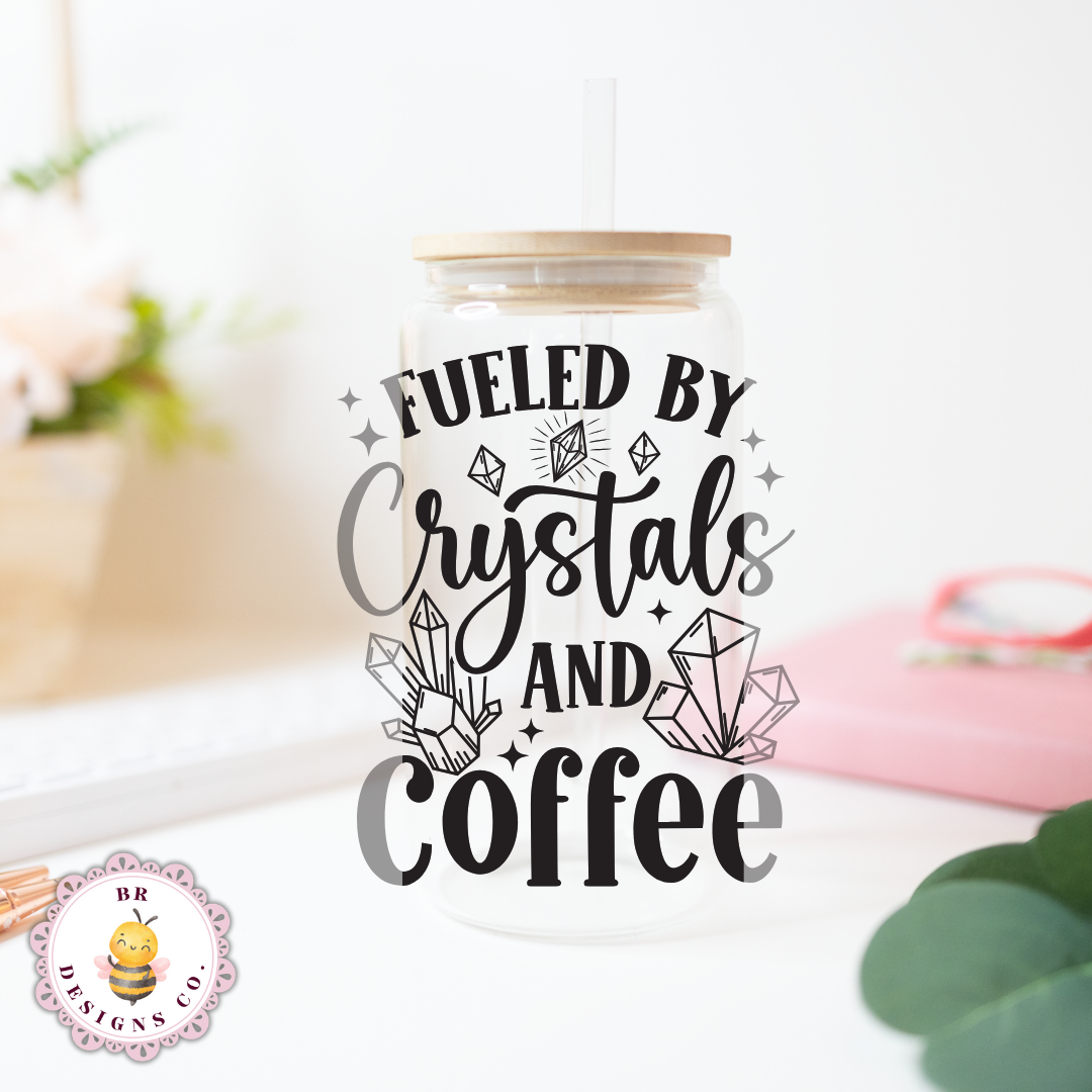 Fueled by Crystals and Coffee Cup
