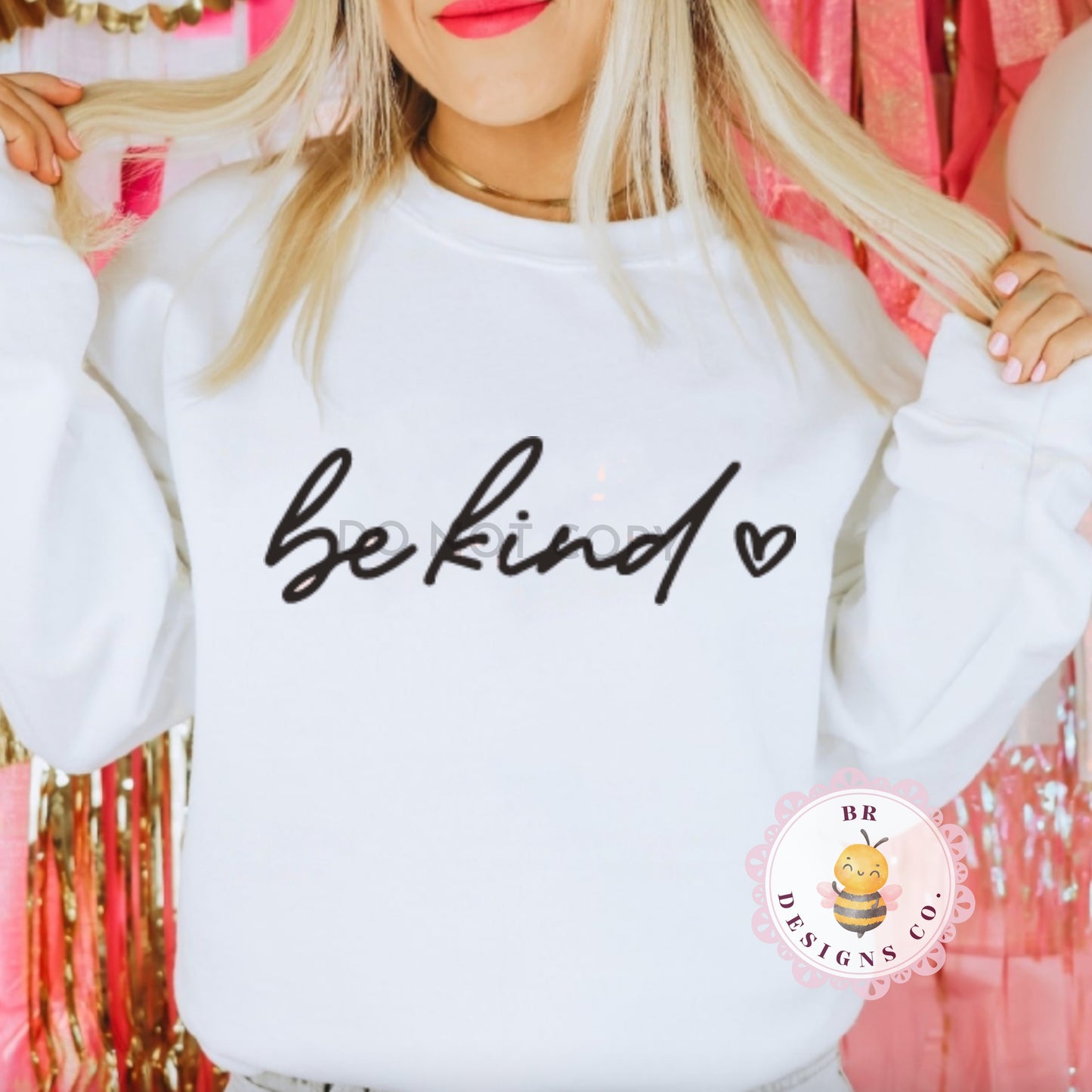 Be Kind