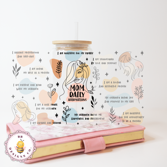 Mom Daily Affirmations Cup